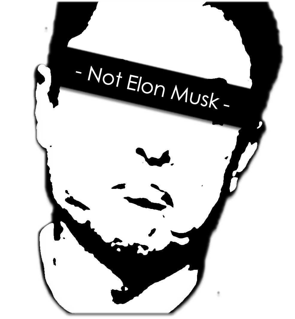 Not Elon Musk